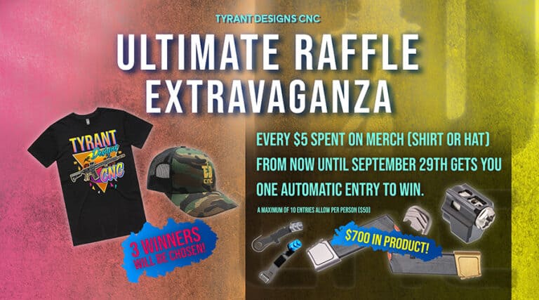 Tyrant Designs Ultimate Raffle Extravaganza