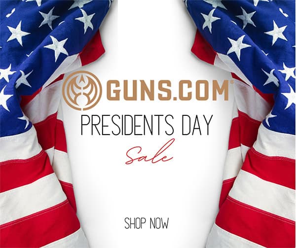 Presidents Day is ON at Guns.com! 