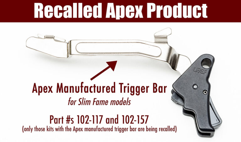 Apex Issues Mandatory Safety Recall of Apex Trigger Kits for Slim Frame Glocks Assembled with Apex Manufactured Trigger Bar