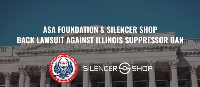 ASA & Silencer Shop backed Lawsuit filed in Illinois